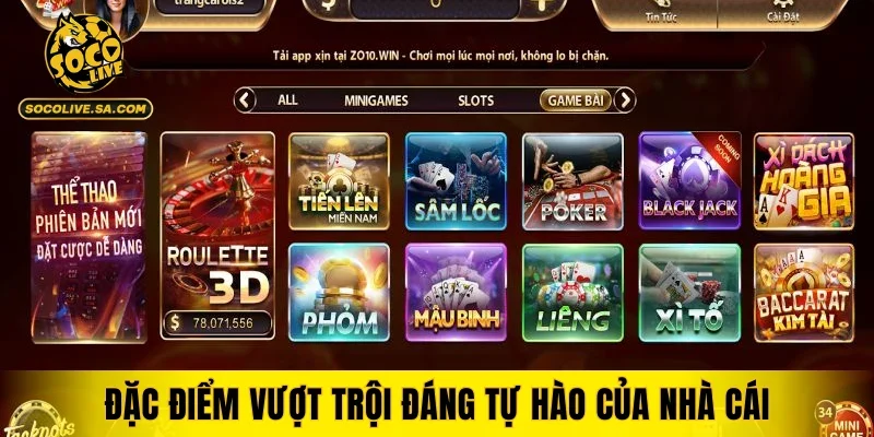 Đặc điểm vượt trội đáng tự hào của nhà cái