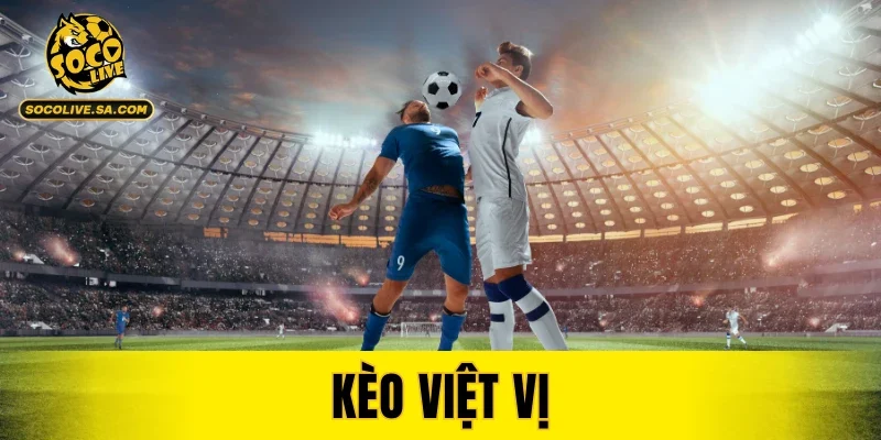 Kèo Việt Vị